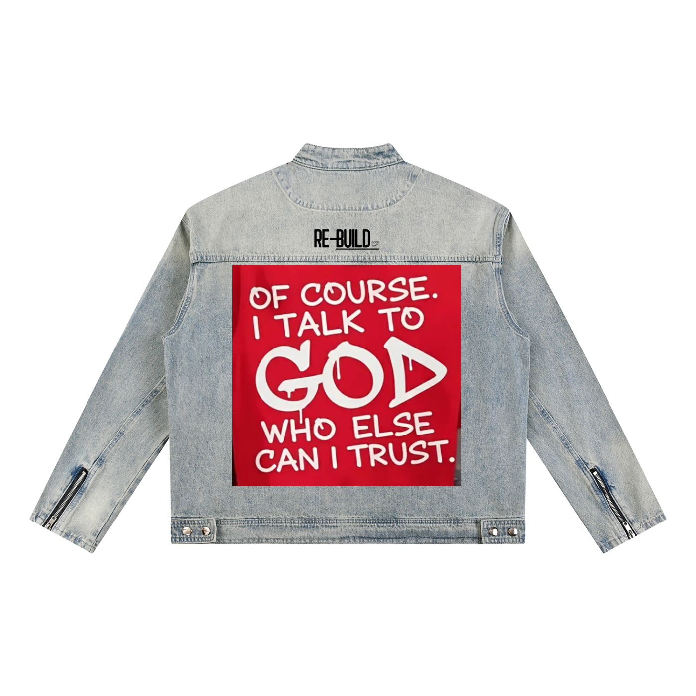 Only Talk To God Re-Build  Vintage Denim Jacket