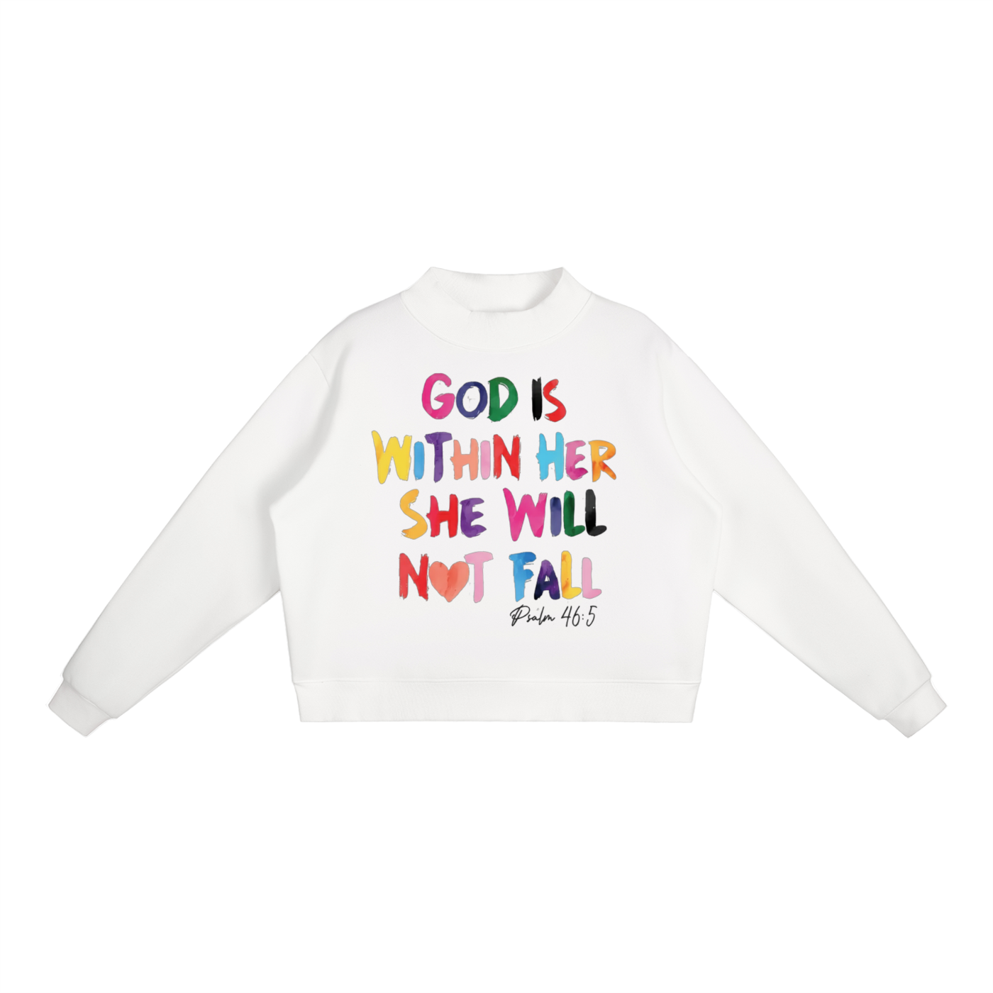 Re-Build She Will Not Fall Essential Fleece Mock-Neck Crew Sweatshirt