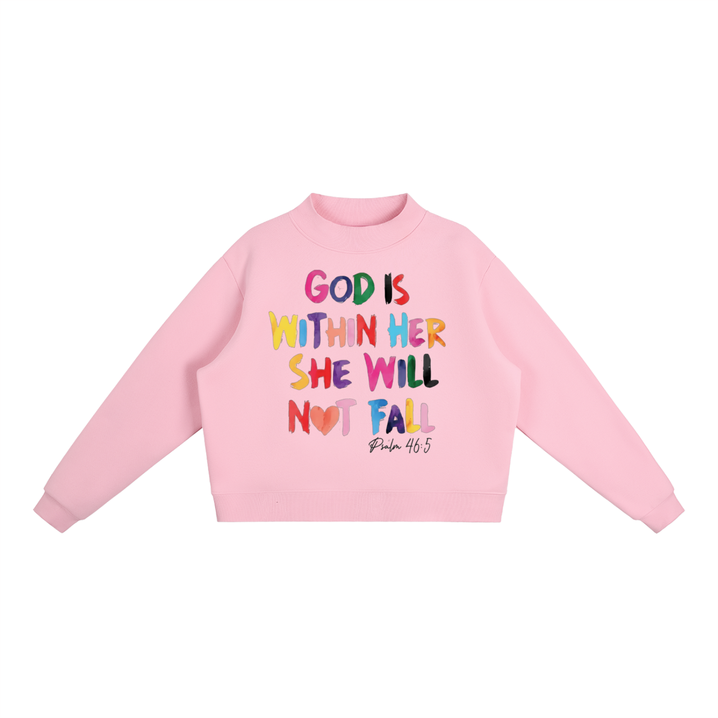Re-Build She Will Not Fall Essential Fleece Mock-Neck Crew Sweatshirt